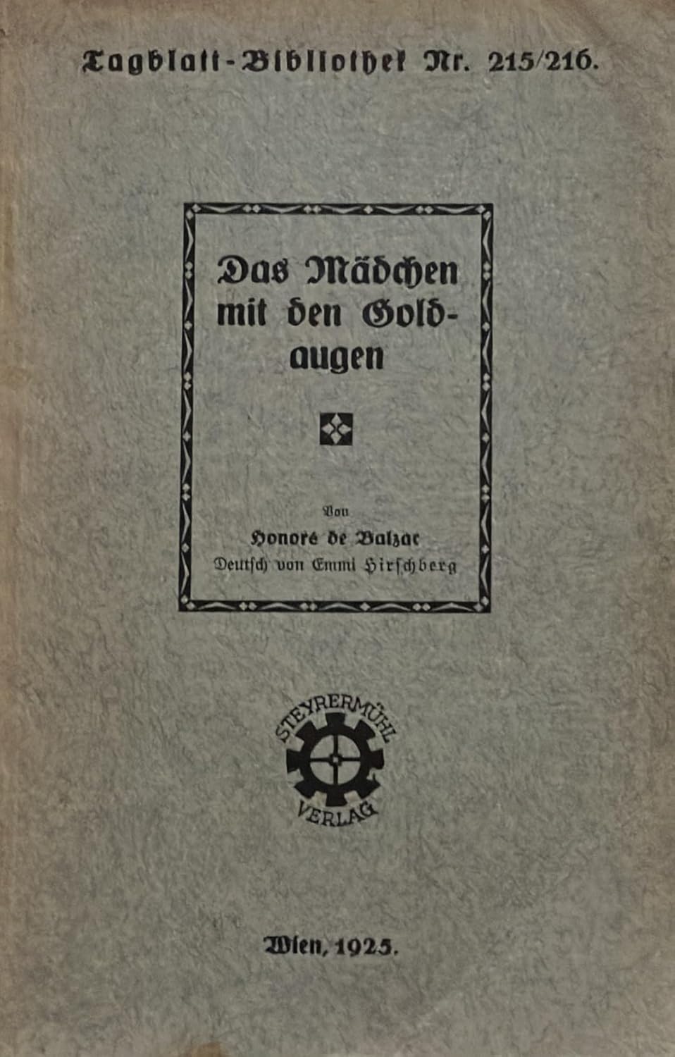 Das Mädchen mit den Goldaugen. TagblattBibliothek Nr. 215/216 Honoré