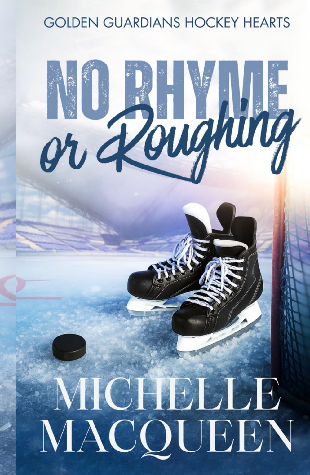 No Rhyme or Roughing (The Golden Guardians Hockey Hearts)