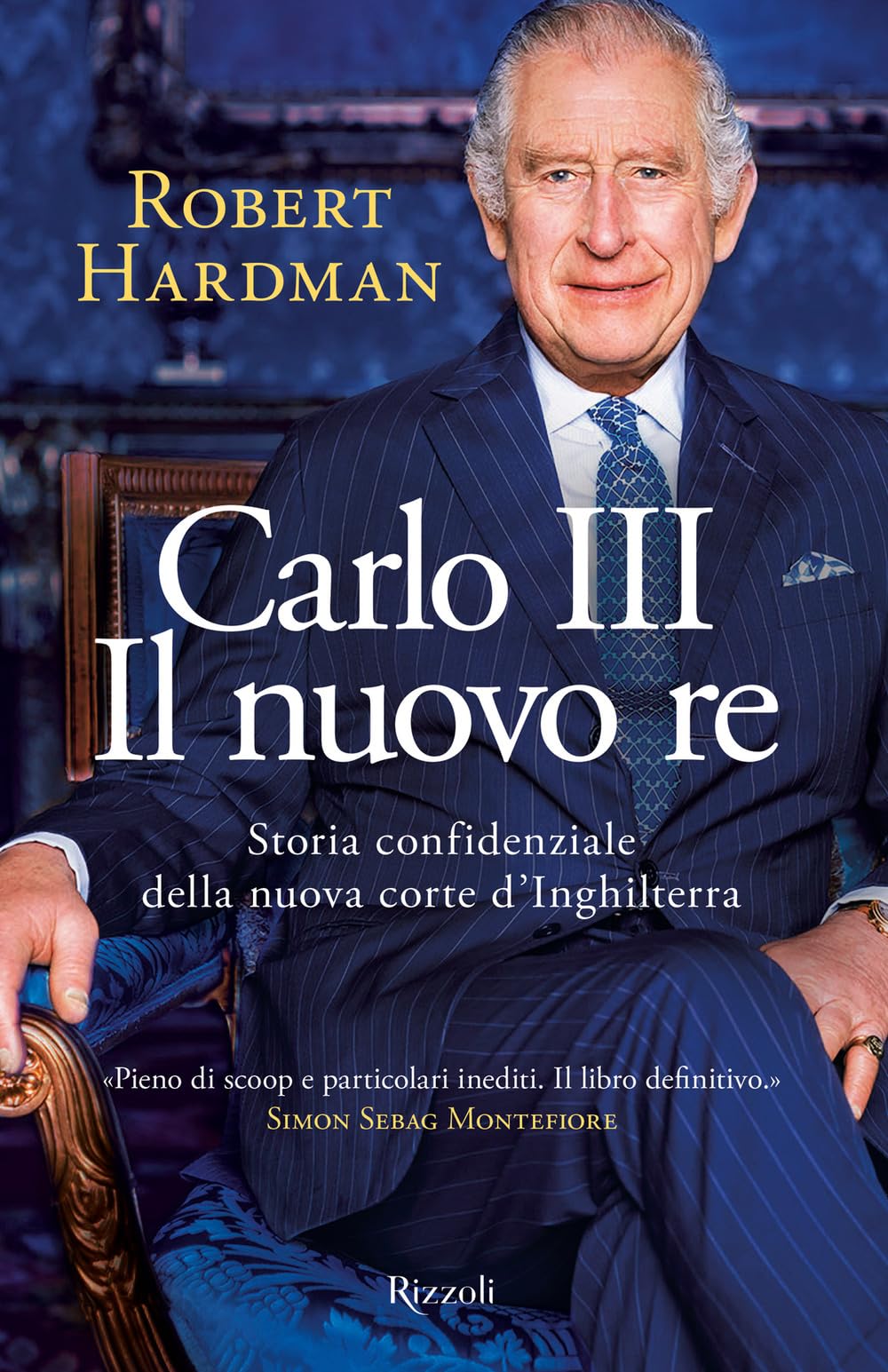 Carlo Iii. Il Nuovo Re. Storia Confidenziale Della Nuova Corte D'inghilterra - 4