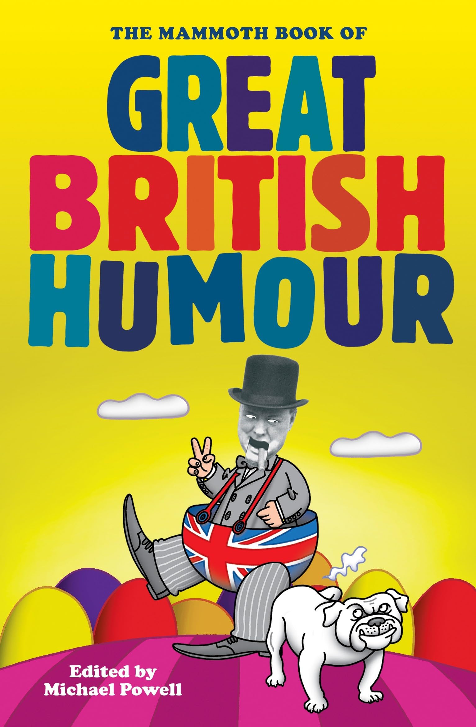 The Mammoth Book of Great British Humour: B Format