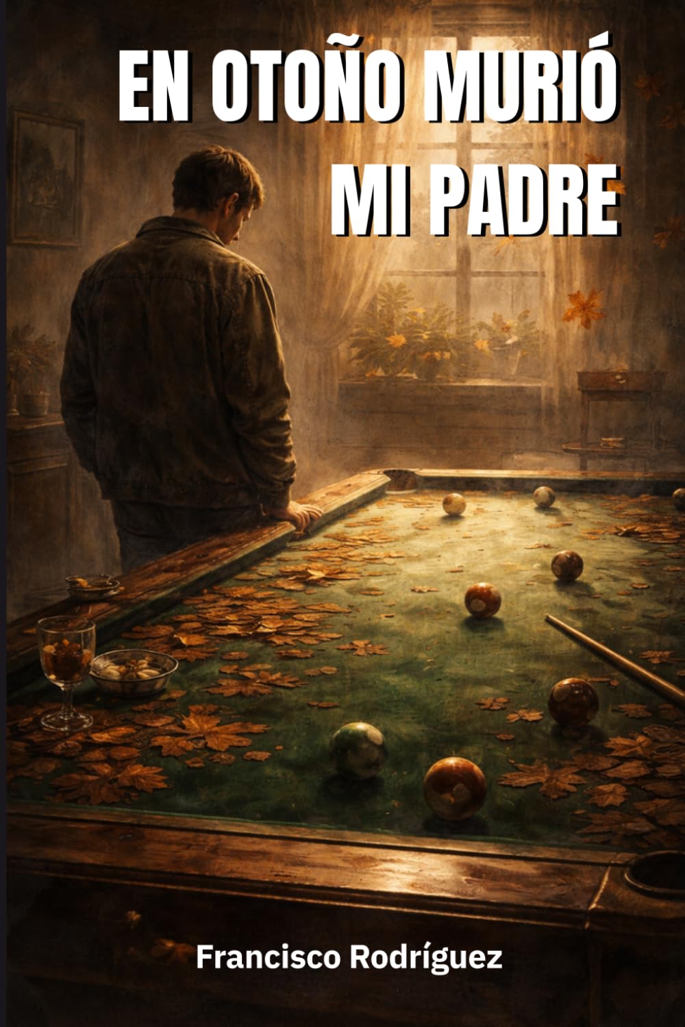 En Otoño Murió Mi Padre
