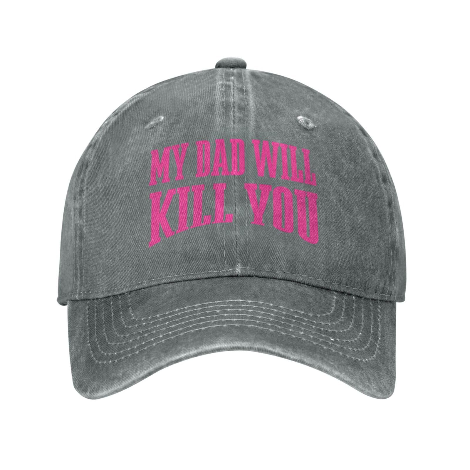 Melbrakin Unisex Gray My Dad Will Kill You Hat Funny Denim Cap