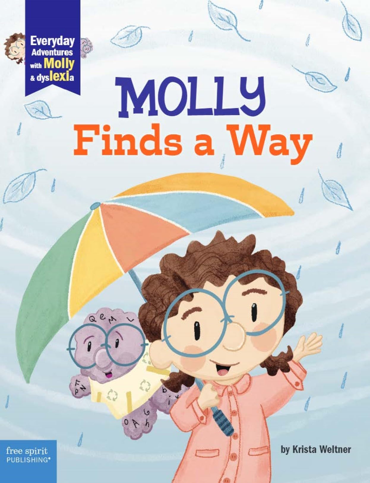 Molly Finds a Way: A book about dyslexia and personal strengths ...