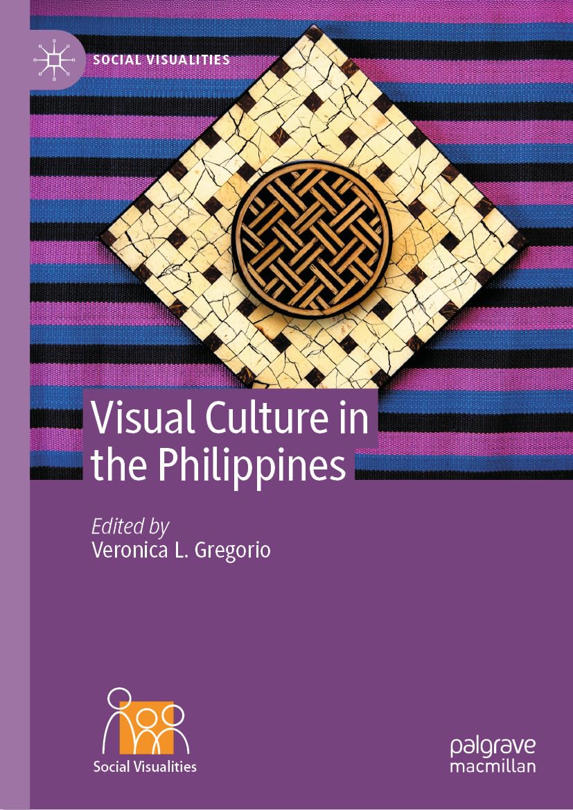 Visual Culture in the Philippines comprendre l'histoire visuelle coloniale anglaise
