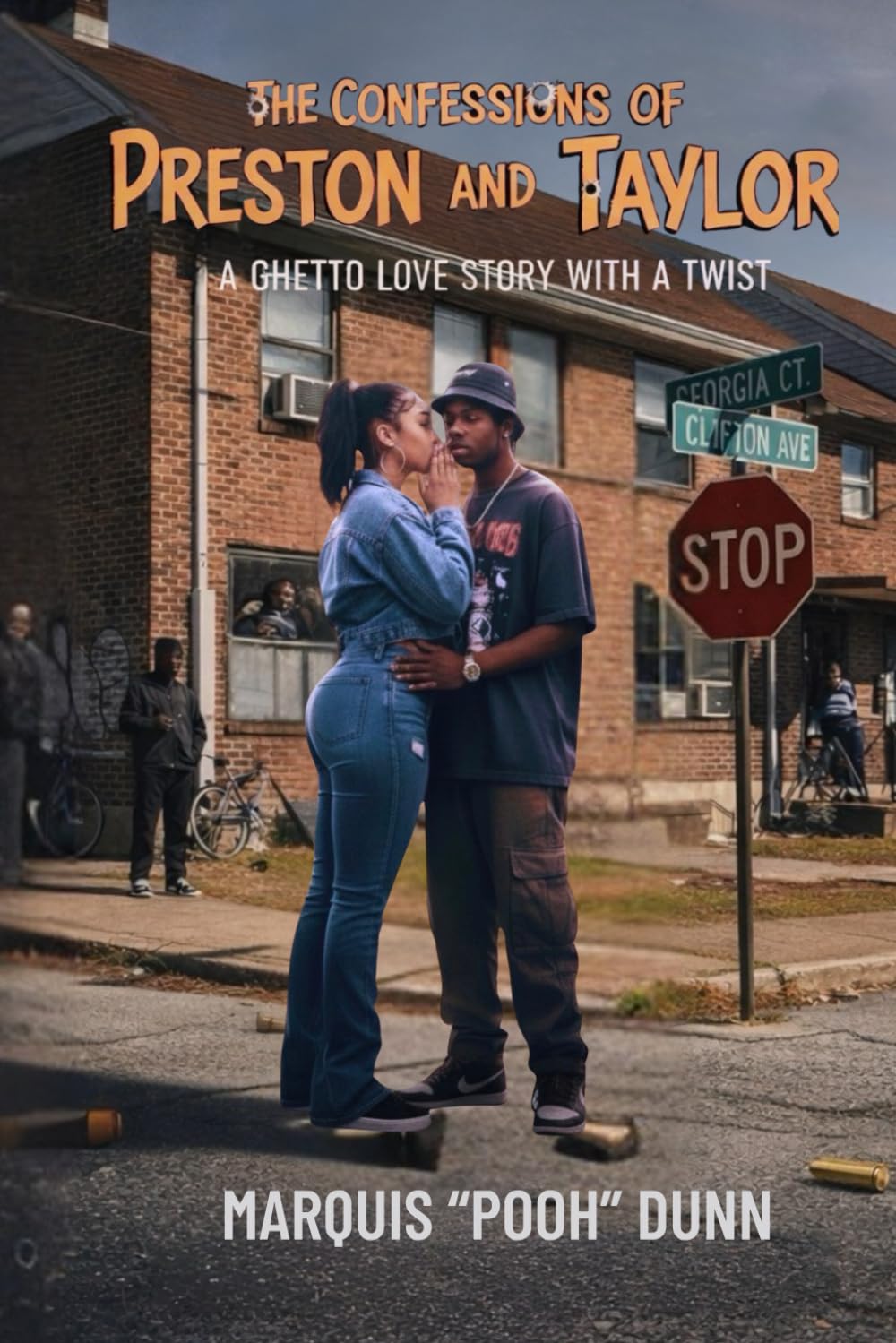 The Confessions of Preston and Taylor: A ghetto love story with a twist