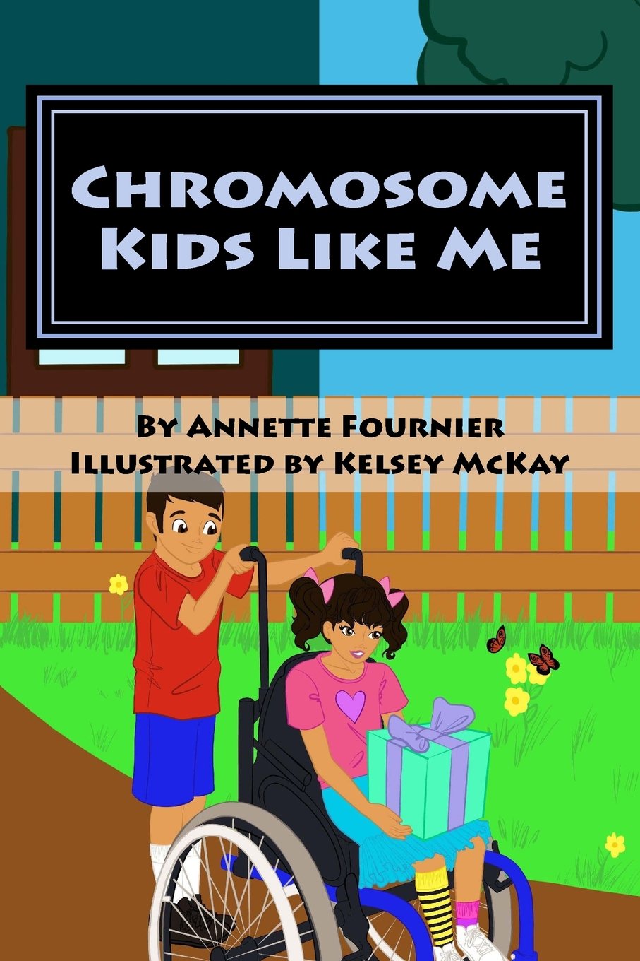 Annette FournierChromosome Kids Like Me