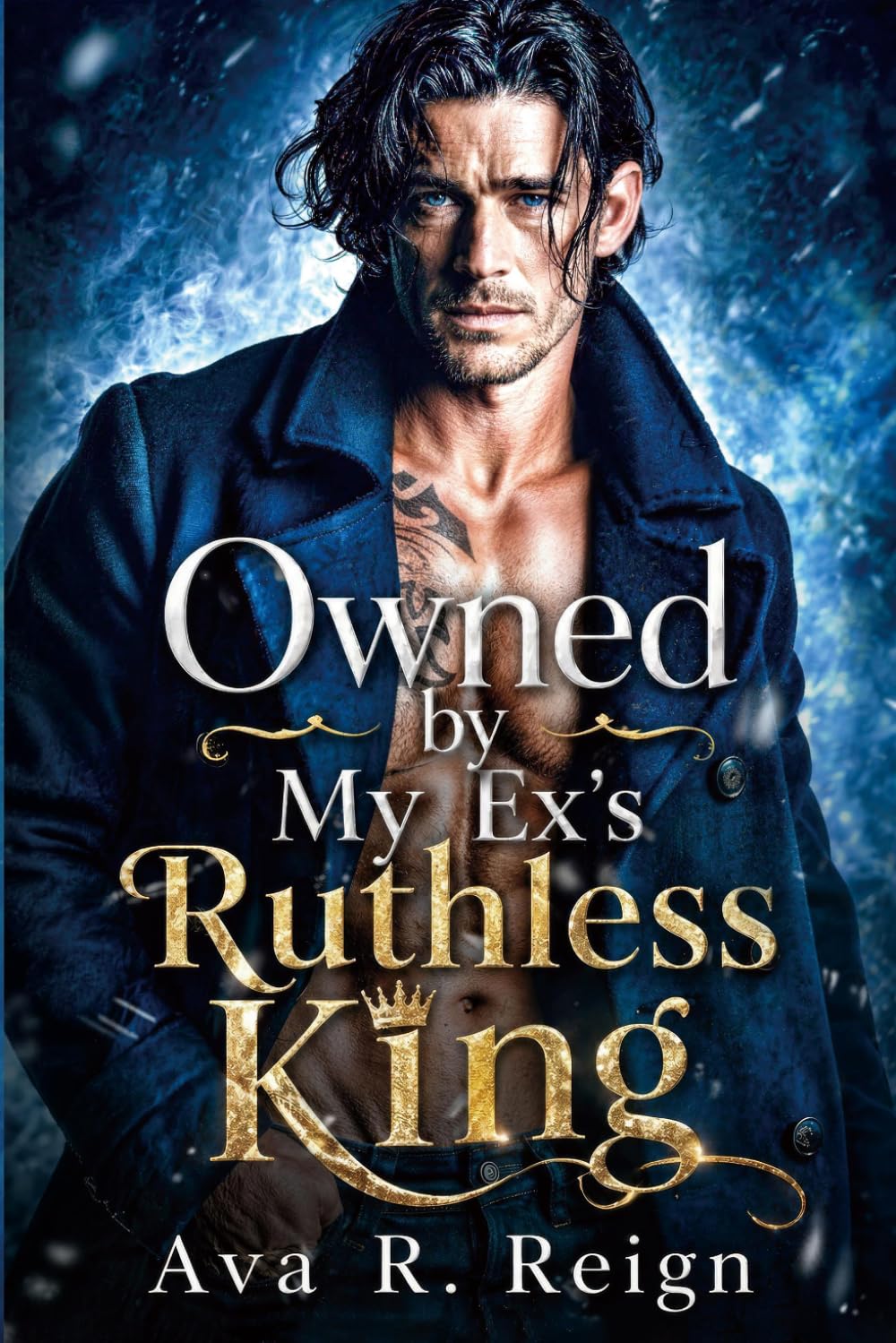 Owned by My Ex's Ruthless King: An Age Gap Enemies to Lovers Accidental Pregnancy Mafia Romance (Billionaire Pakhan)