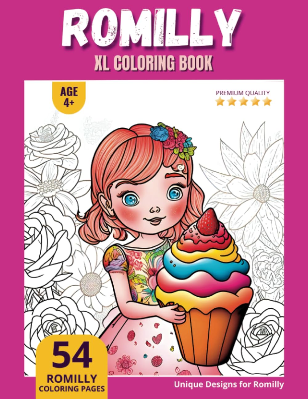 Romilly Coloring Book: Perfect Personal Name Gift - XL Edition - Age 4+ - 54 coloring pages for girls - Premium Quality - Romilly Coloring page