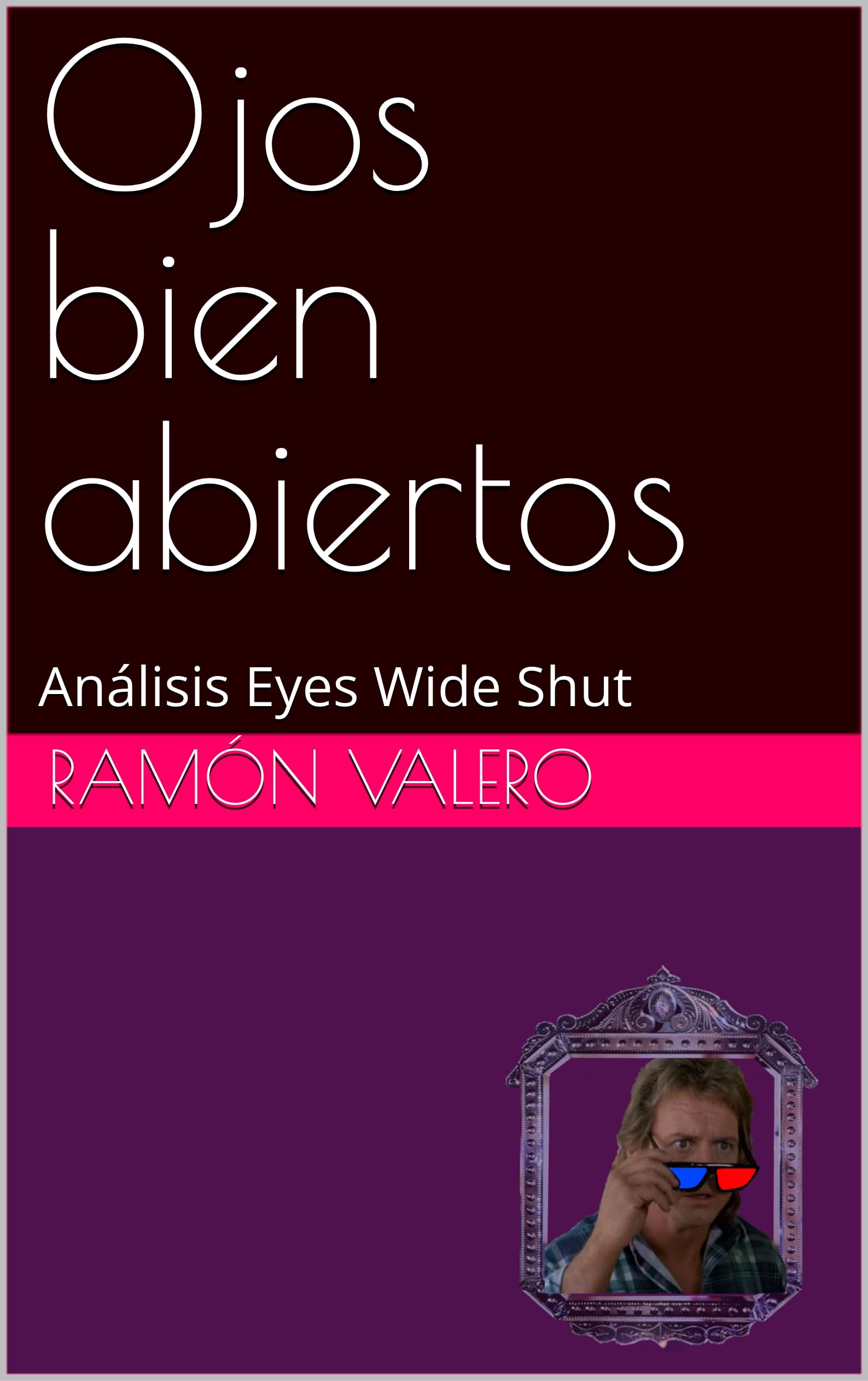 Analyse Eyes Wide Shut Ojos bien abiertos livre critique de cinéma en espagnol