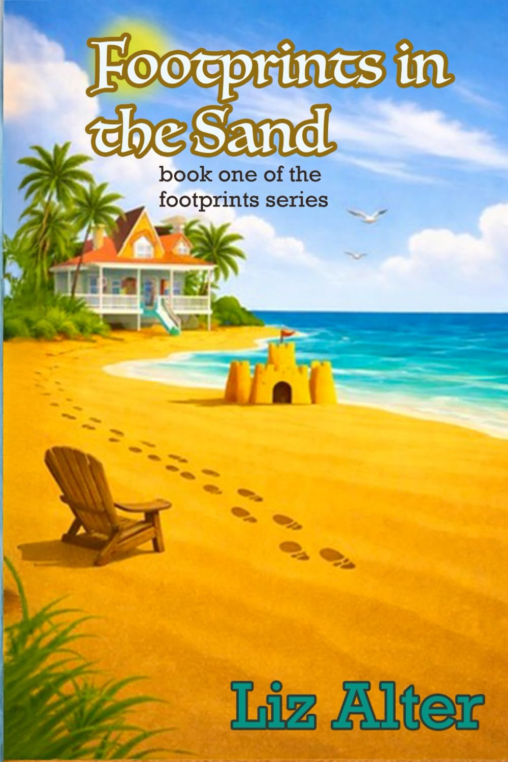 Footprints in the Sand: Book One of the Footprints Series
