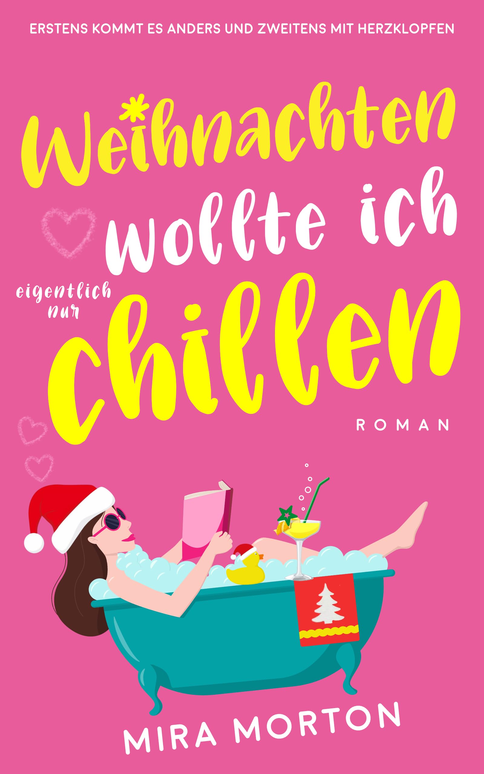 Weihnachten wollte ich eigentlich nur chillen: Liebesroman (PINK CROWN CHRISTMAS SINGLES)