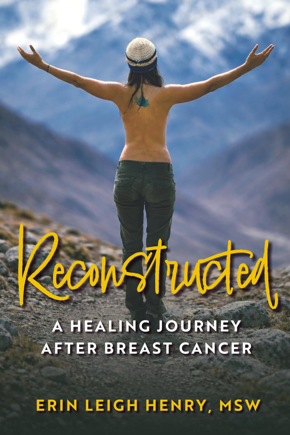 Reconstructed: A Healing Journey After Breast Cancer