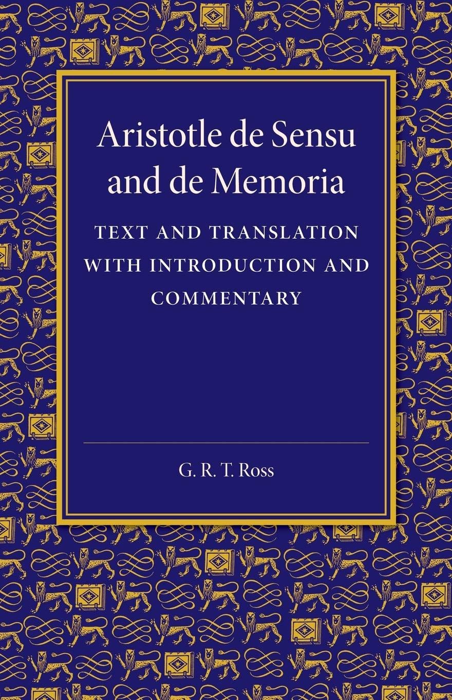 De sensu and De memoria: Text and Translation with Introduction and Commentary