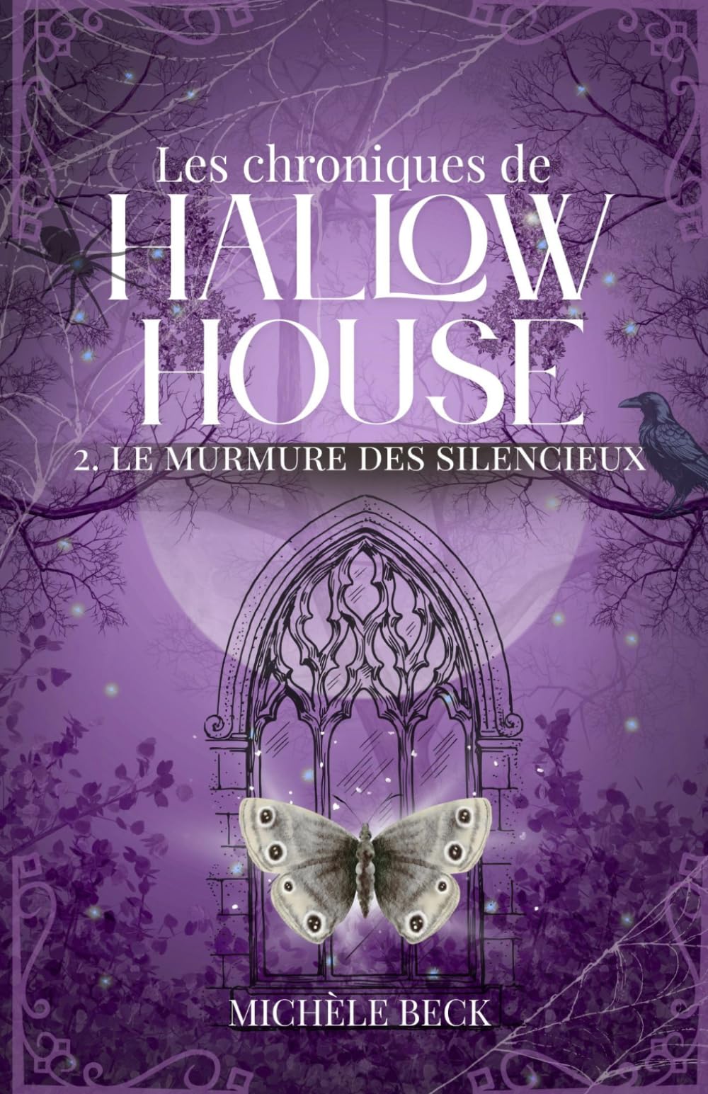 Le murmure des Silencieux (Les Chroniques de Hallow House tome 2): Cosy Urban Fantasy romantique • Maison hantée • Loups-garous