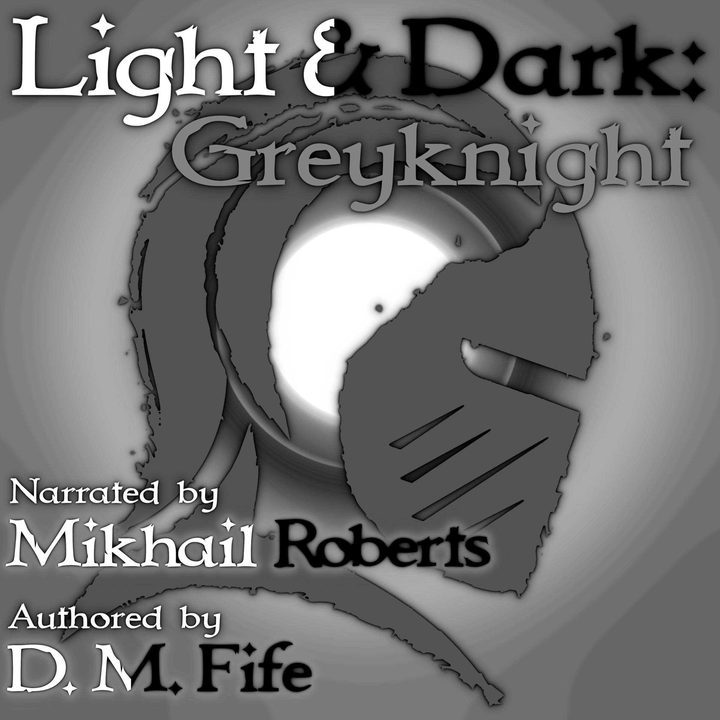 Cover art for Light & Dark: Greyknight