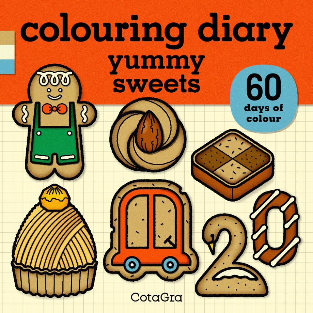 Colouring Diary Yummy Sweets: 60 Cute & Kawaii Dessert Pages for Relaxation and Mindfulness