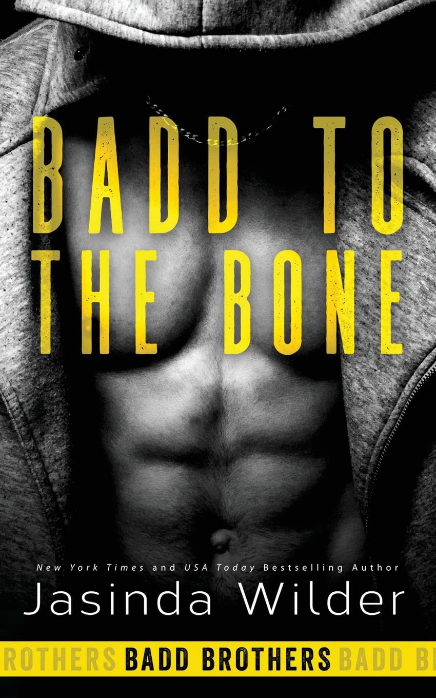 Badd to the Bone: Volume 3 (The Badd Brothers)