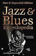 Jazz & Blues Encyclopedia: New & Expanded Edition (Definitive Encyclopedias)