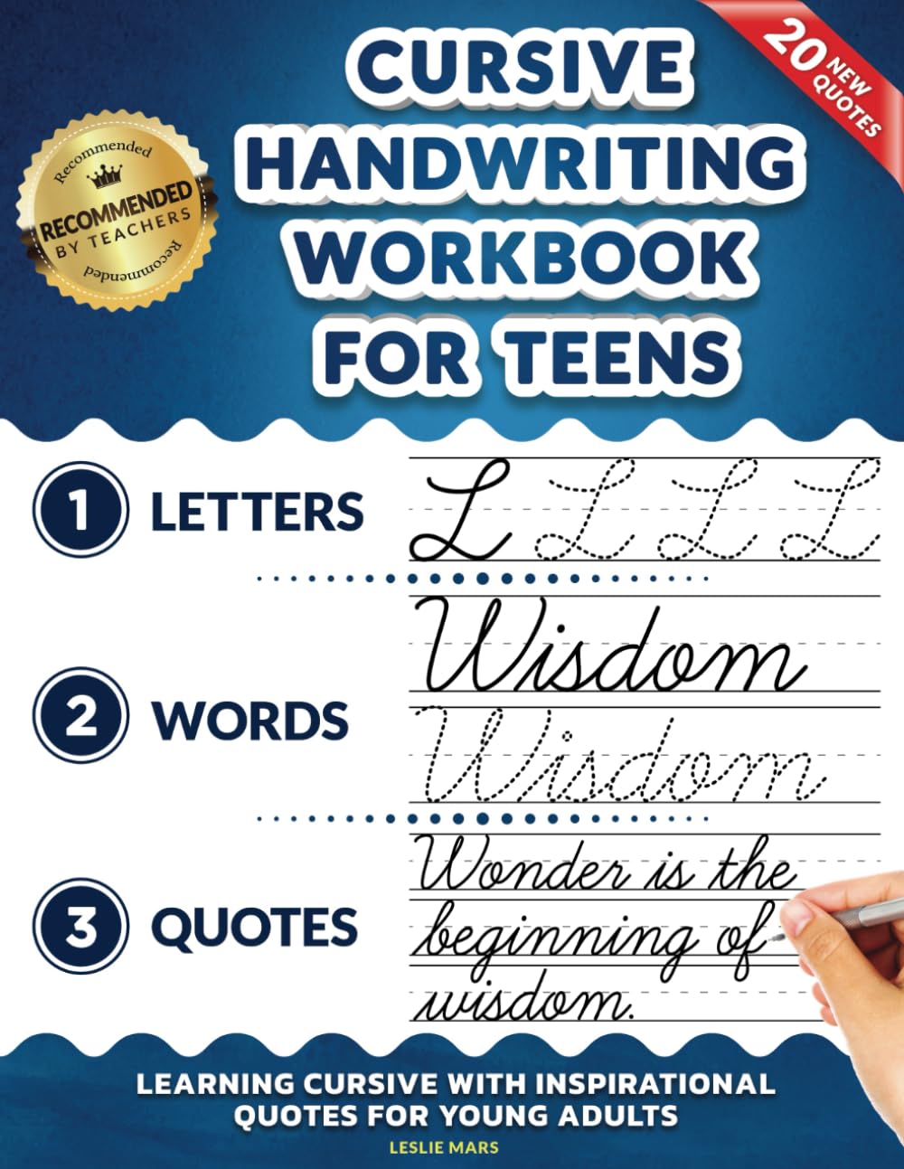 Cursive Handwriting Workbook for Teens: Learning Cursive with Inspirational Quotes for Young Adults, 3 in 1 Cursive Tracing Book Including over 130 Pages of Exercises with Letters, Words and Sentences Paperback – Large Print, 13 Nov. 2019