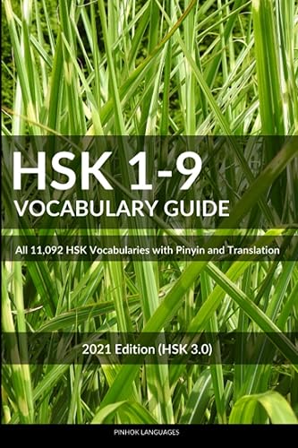 HSK 1-9 Vocabulary Guide: All 11,092 HSK Vocabularies with Pinyin and Translation