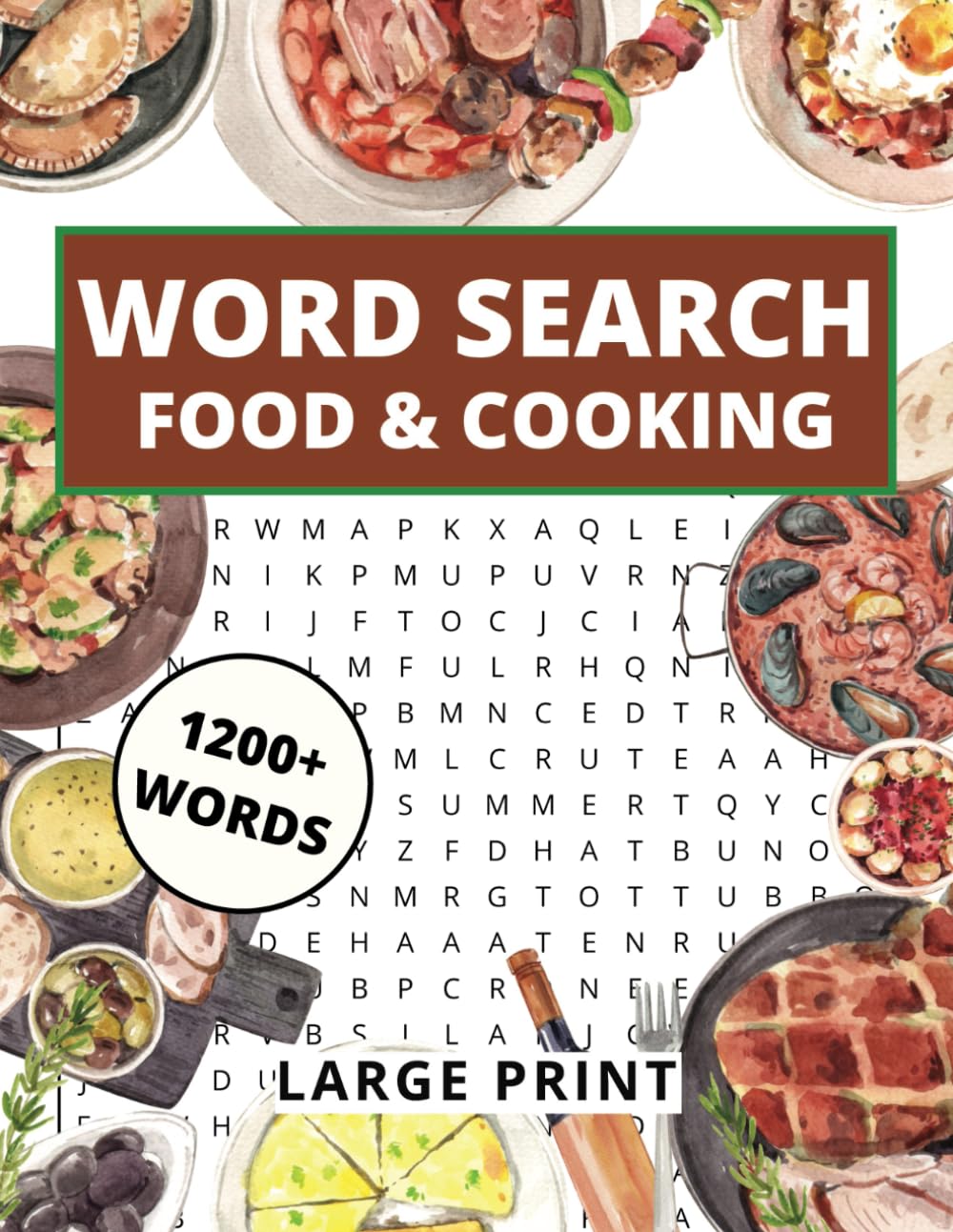 Food and Cooking Word Search Large Print: Food Word Search for Adults and Seniors 1200+ Words