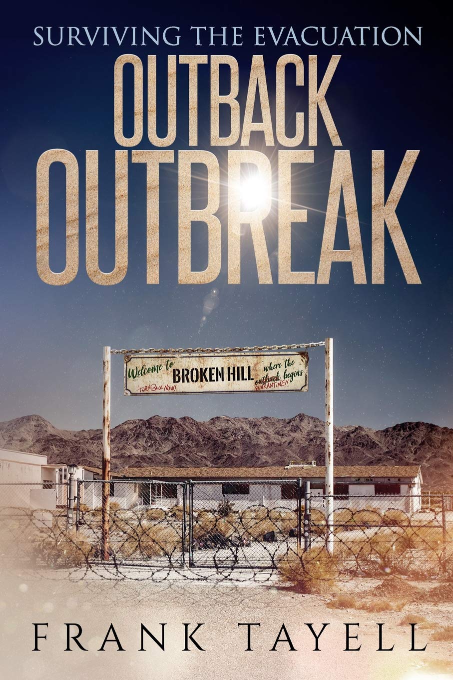 Surviving the Evacuation: Outback Outbreak: 1 (Life Goes On)