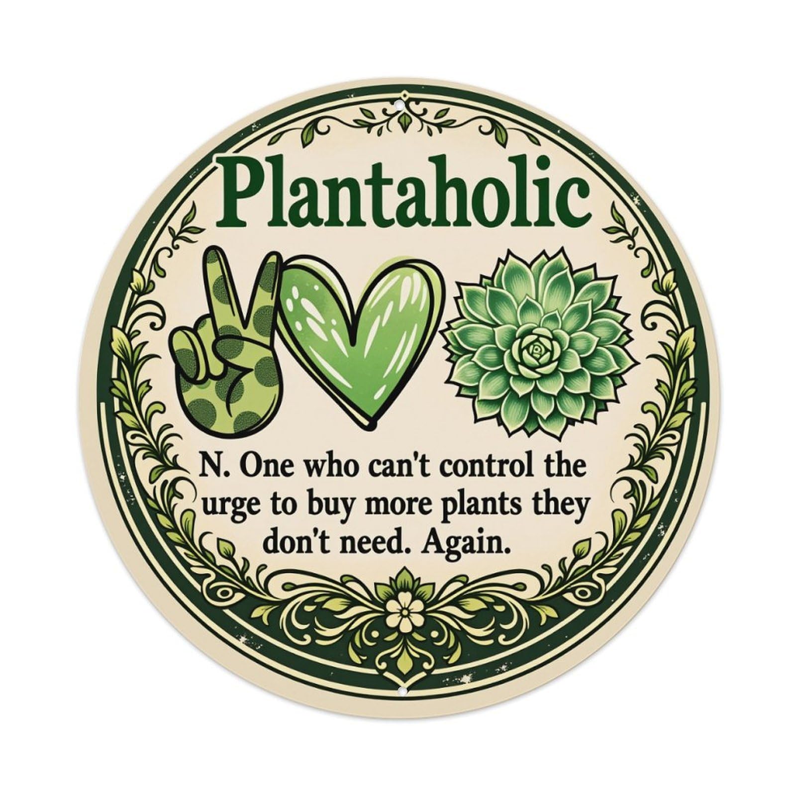 Plantaholic Love Succulent Pattern Design Round Tin Sign Vintage Style Metal Sign Home Bar Garden Wall Plaque Decor Metal Poster 8x8 Inch