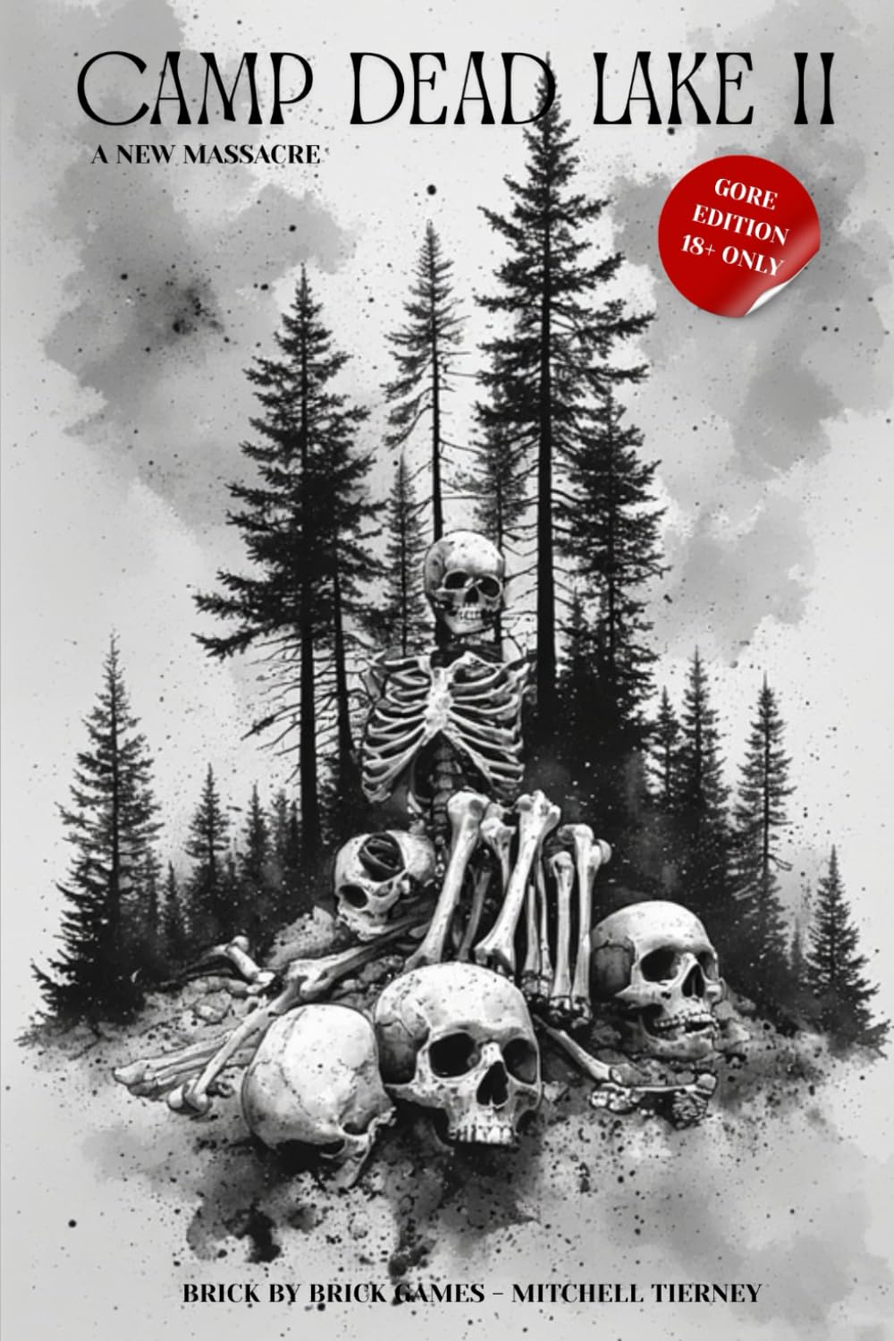 CAMP DEAD LAKE II: A NEW MASSACRE