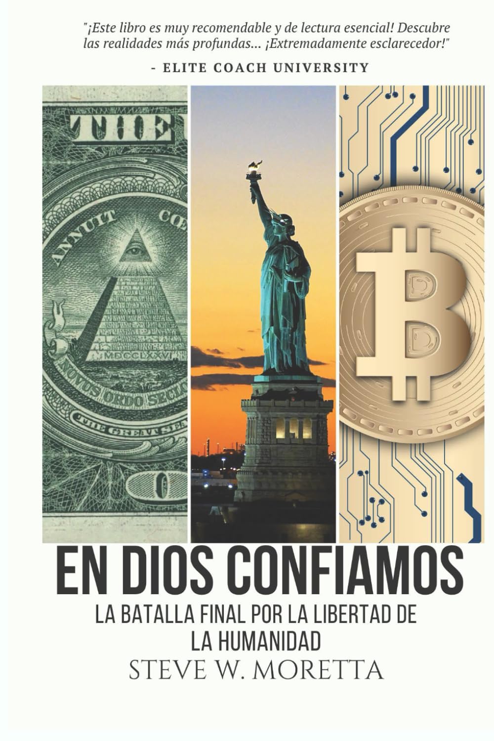 EN DIOS CONFIAMOS: LA ULTIMA BATALLA POR LA LIBERTAD DE LA HUMANIDAD (Spanish Edition) Paperback – June 14, 2023