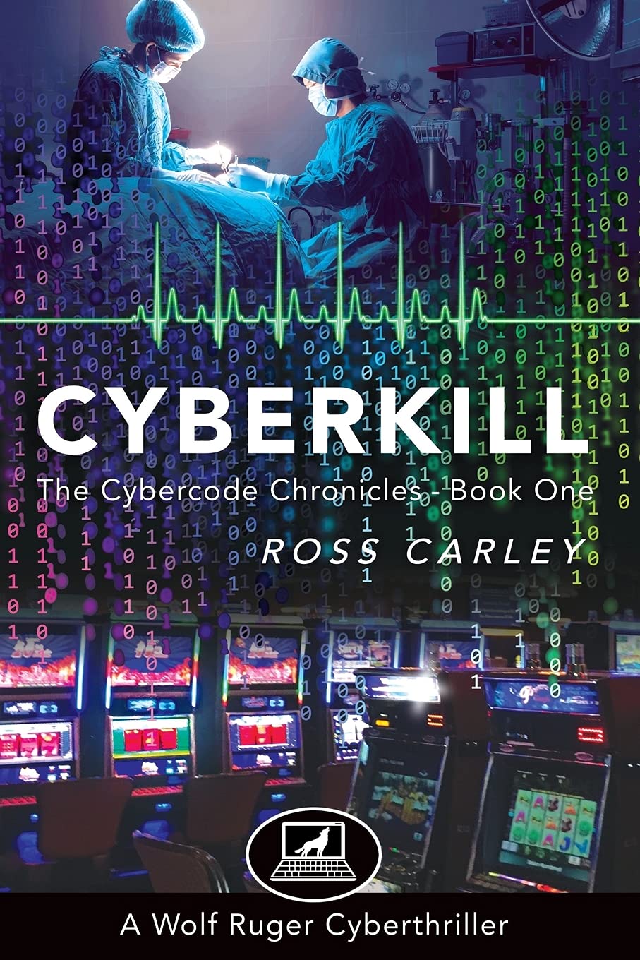 Amazon.co.jp: Cyberkill (Cybercode Chronicles) : Carley, Ross