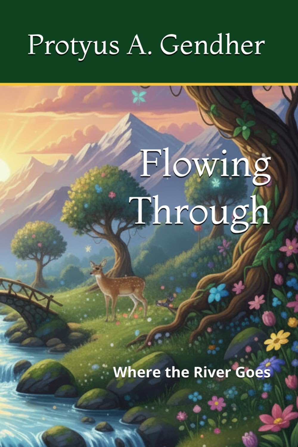 Flowing Through: Where the River Goes (The Little Witch in the Woods)