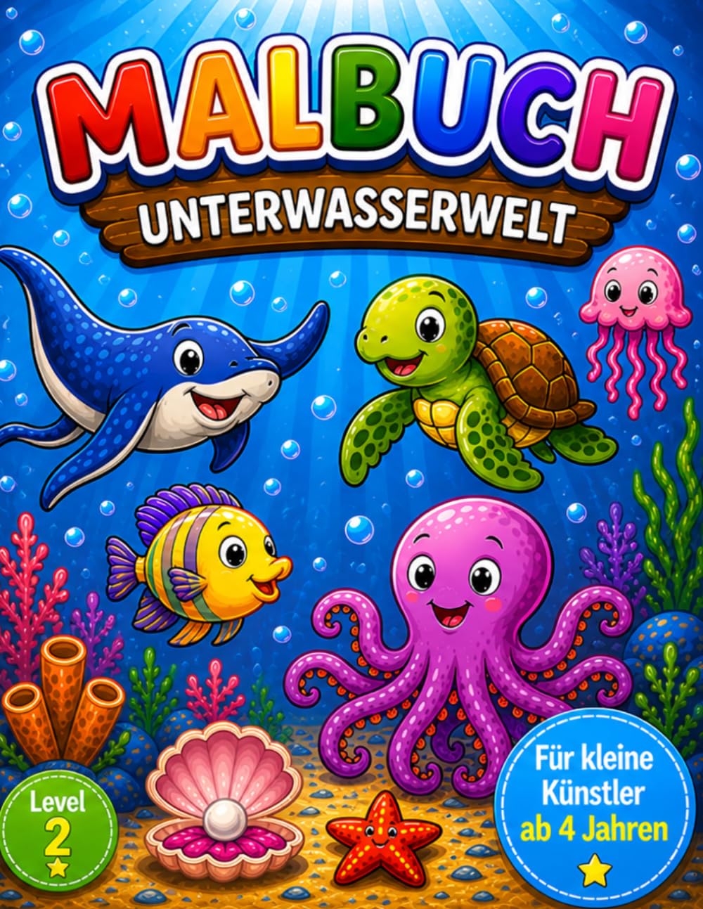 Ozean Malbuch für Kinder: Mein erstes Ausmalbuch – Süße Unterwasserwelt für Kinder von 3–6 Jahren