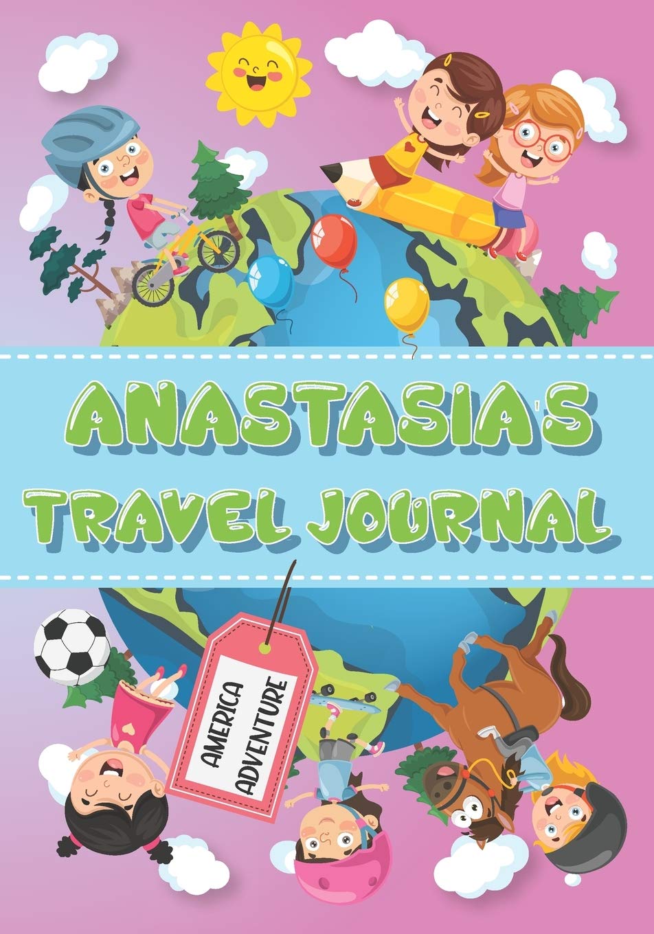 Anastasia's Travel Journal: Personalised Awesome Activities Book for USA Adventures