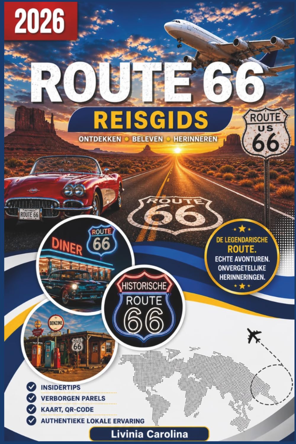 Route 66 Reisgids 2026: De definitieve stap-voor-stap gids voor het rijden van de echte Route 66
