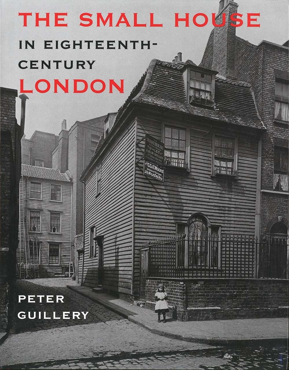 The Small House in Eighteenth-Century London beau livre relié d'histoire sociale et architecture