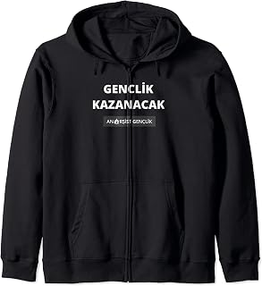 GENCLIK KAZANACAK ANARSIST GENCLIK TURKEY PROTEST ERDOGAN Zip Hoodie