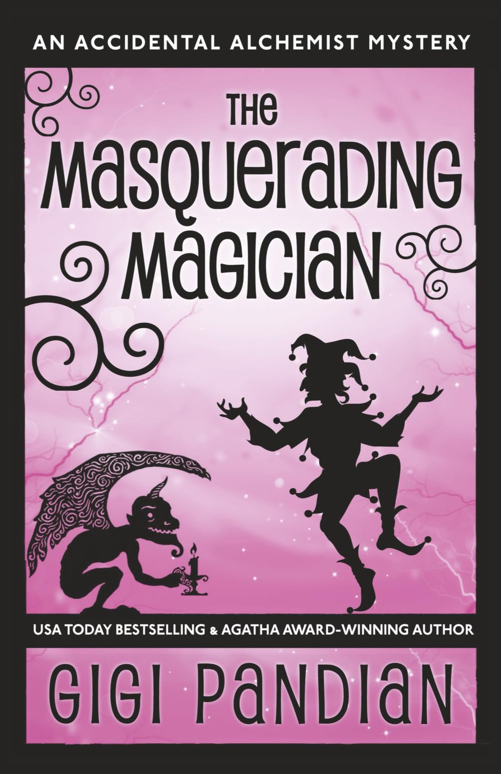 The Masquerading Magician: An Accidental Alchemist Mystery: 2