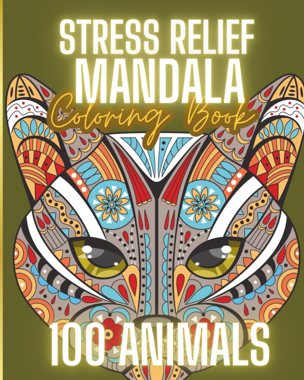Animal Mandalas for Relaxation: Relaxing Animal Mandalas to Calm the Mind and Reduce Anxiety
