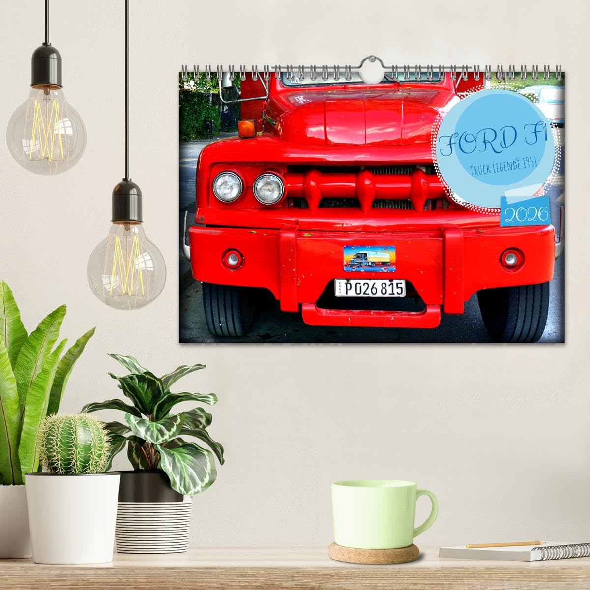 FORD F1 - Truck Legende 1951 (Wandkalender 2026 DIN A4 quer), CALVENDO Monatskalender: Der US-LKW Ford F1 aus dem Jahre 1951 in Kuba