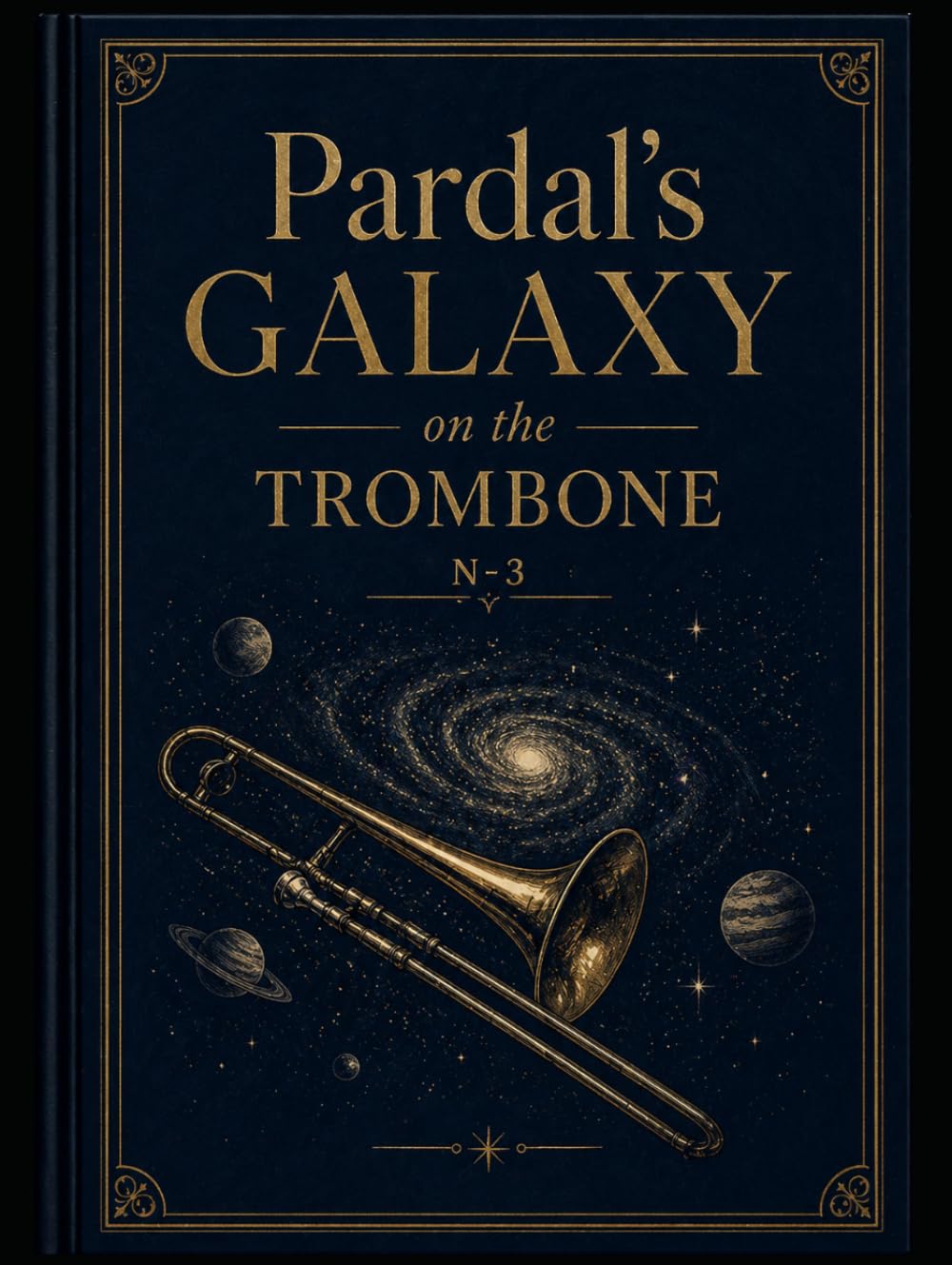 Pardal’s Galaxy on the Trombone N-3