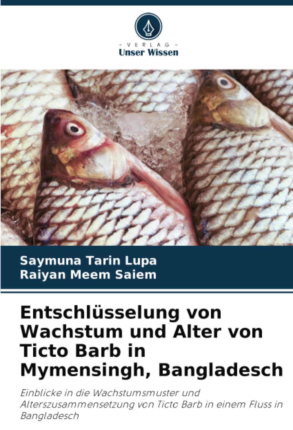 Entschlüsselung von Wachstum und Alter von Ticto Barb in Mymensingh, Bangladesch: Einblicke in die Wachstumsmuster und Alterszusammensetzung von Ticto Barb in einem Fluss in Bangladesch