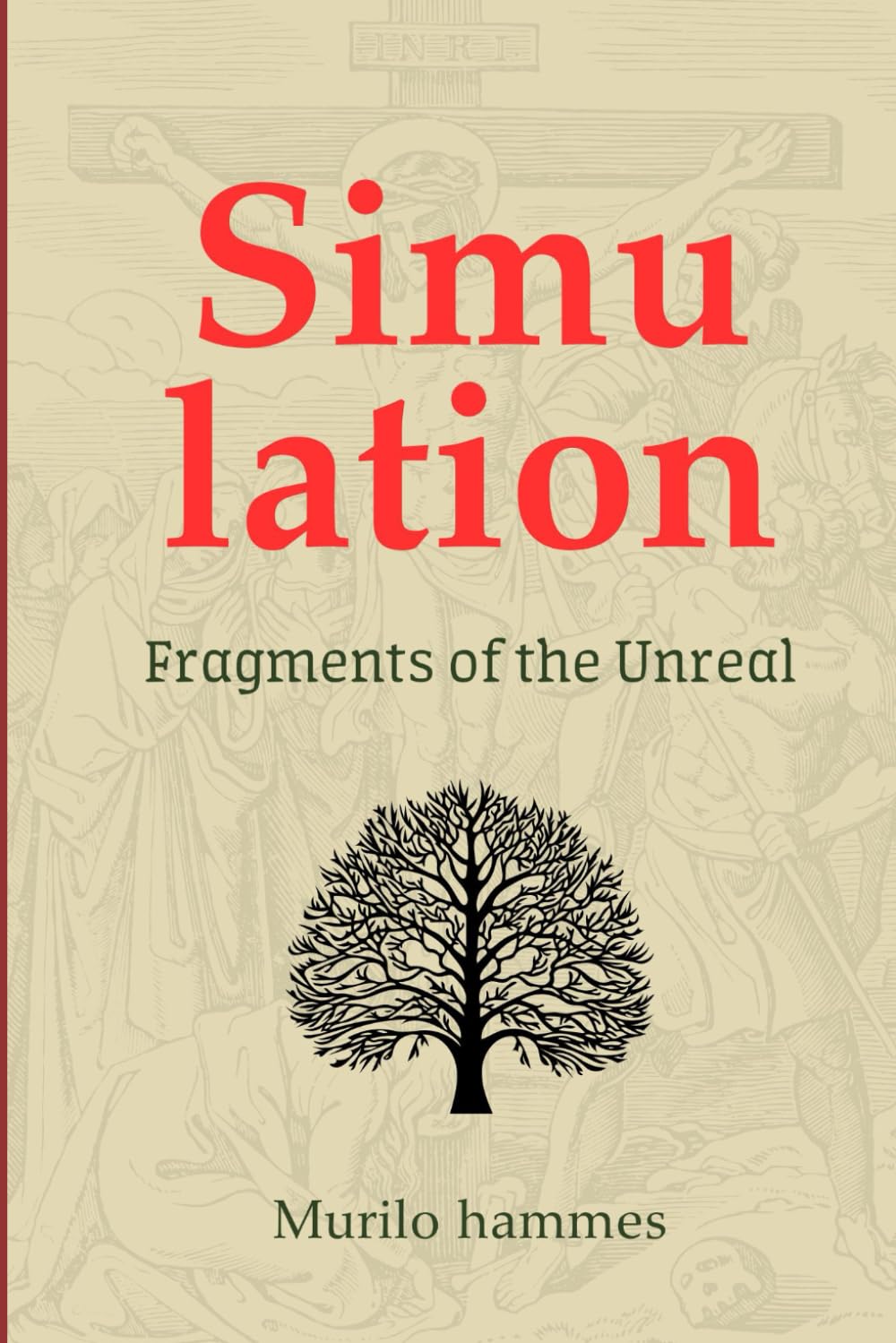 Simulation: Discover How Your Mind Creates Reality – Science, Philosophy, and the Hidden Patterns of the Universe
