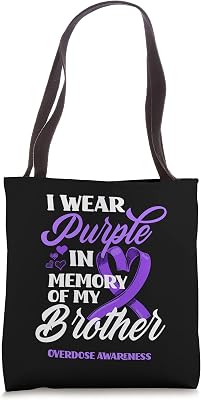 I Wear Purple In Memory Of My Brother Overdose Awareness Tote Bag