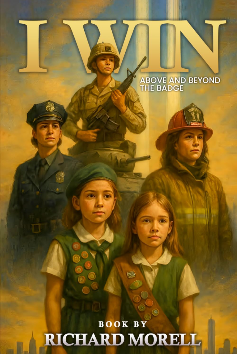 I WIN: A Story of Courage, Service, and Sacrifice