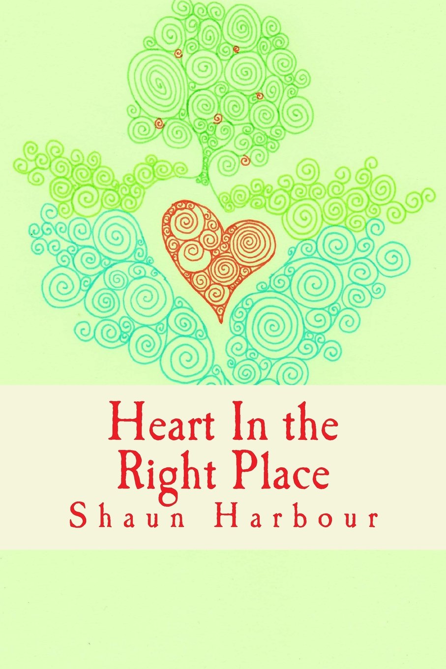 Heart In the Right Place