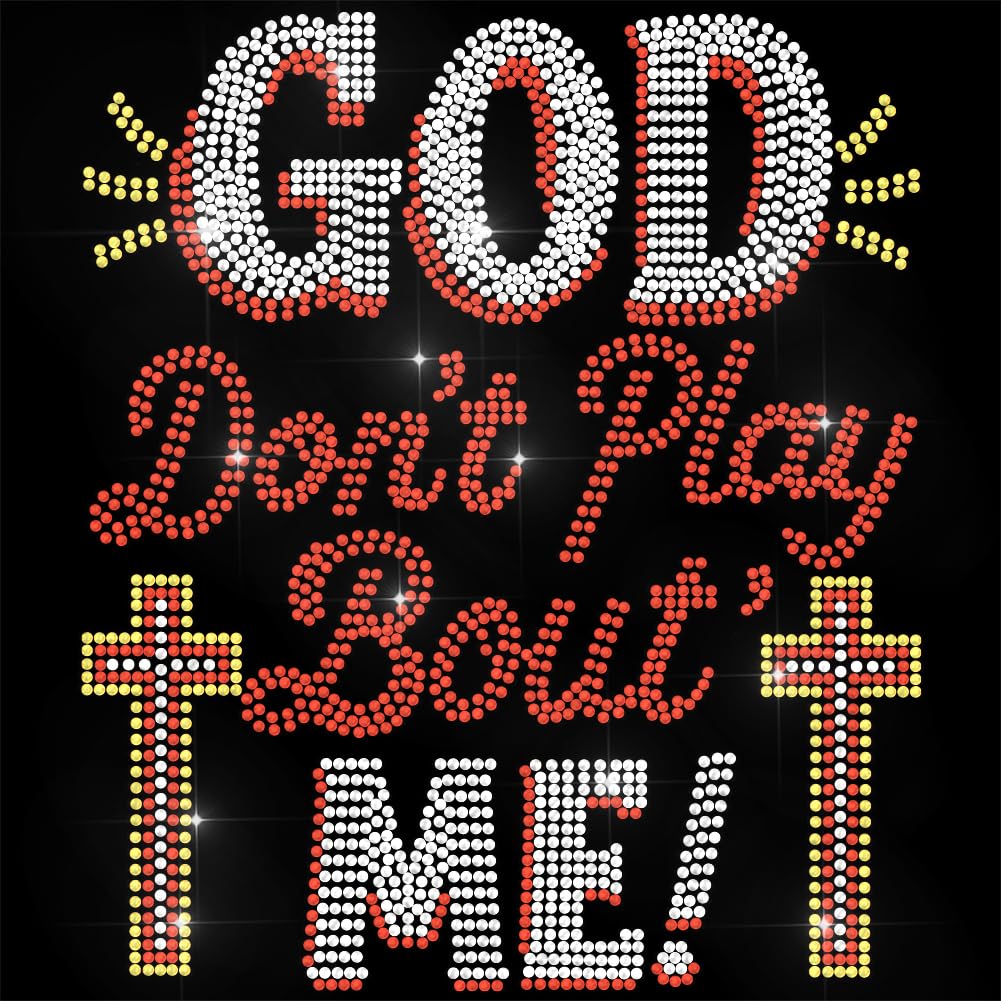 Transfert thermocollant lettre strass God Don't Play Bout Me grand écusson 29.5x20.8cm pour veste