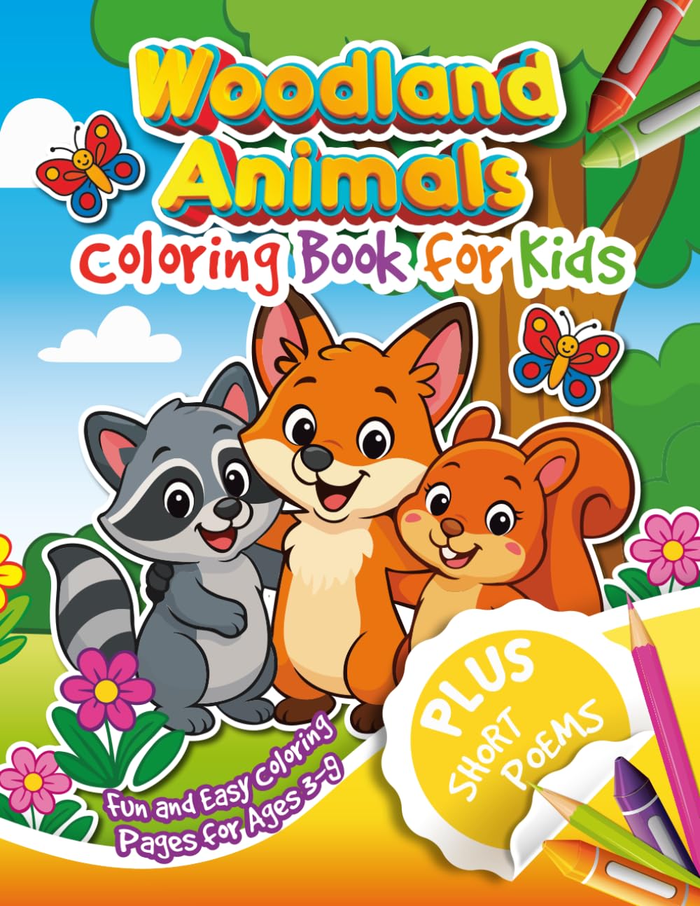 Woodland Animals Coloring Book for Kids: Cute Forest Animals with Fun Short Poems – Educational & Creative Activity Book for Ages 3-9 (Fun Animal Coloring Adventure)