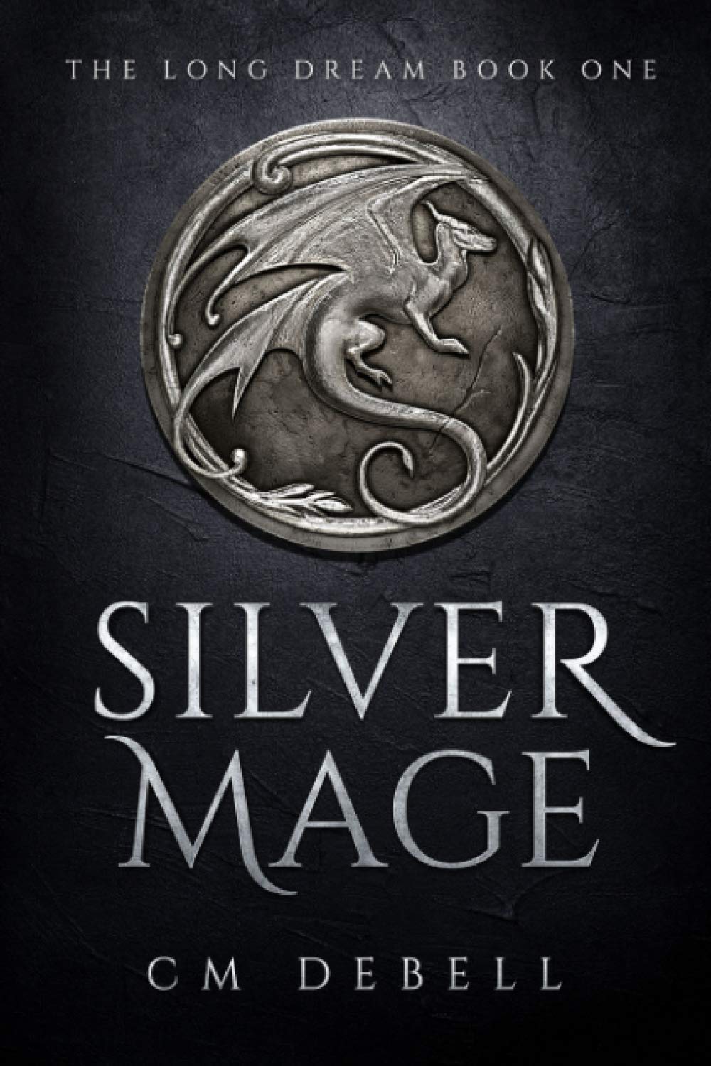 Silver Mage (The Long Dream)