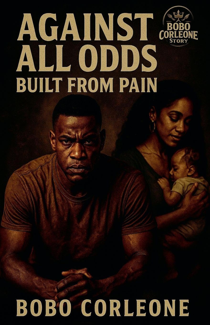 Against All Odds Built From Pain