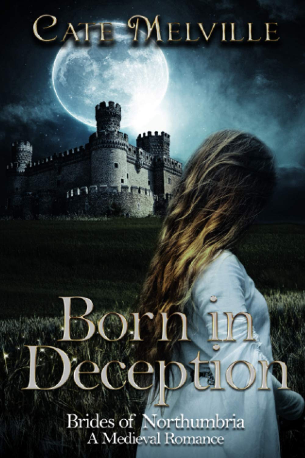 Born in Deception: A Medieval Romance